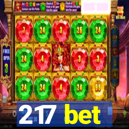 217 bet
